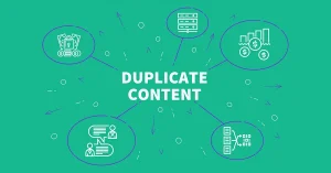 Duplicate Content | The What and the How