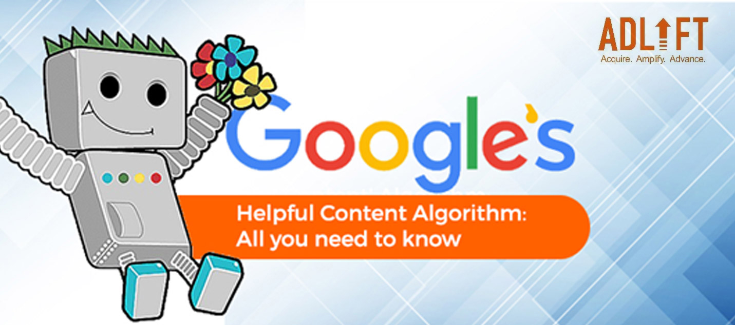 Google’s ‘Helpful Content’ Algorithm: All you need to know