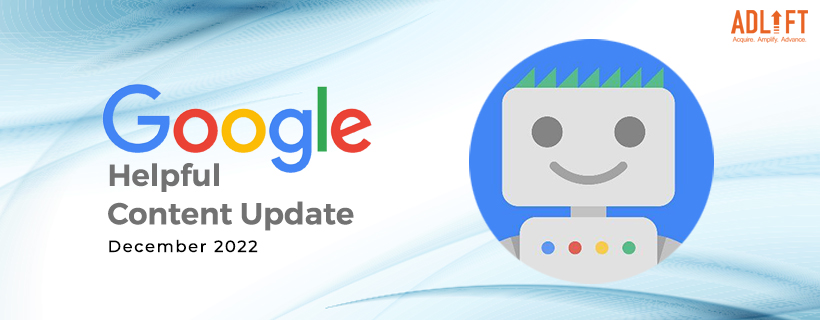 Google Rolls Out December 2022 “Helpful Content” Update