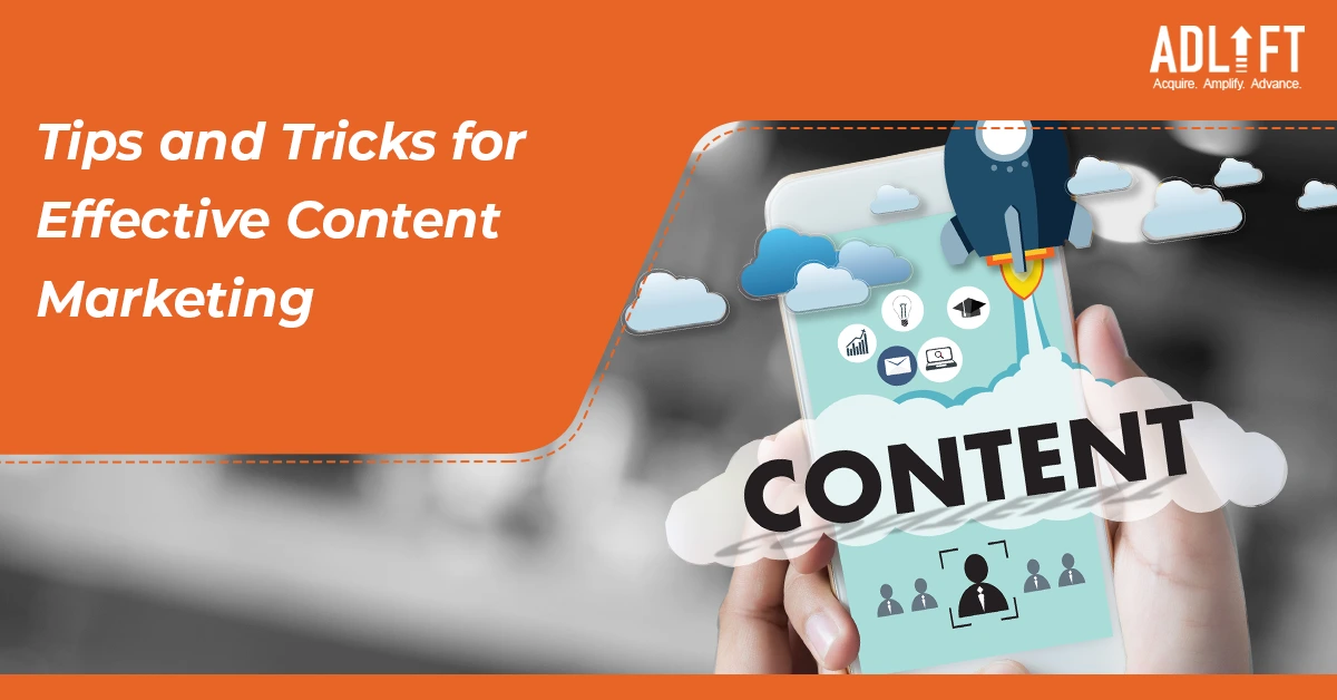 Crafting Compelling Content: Tips and Tricks for Effective Content Marketing