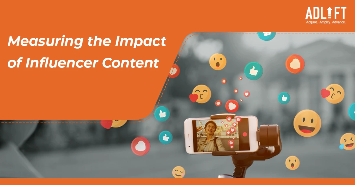 Measuring the Impact of Influencer Content: Metrics and Analytics for Tracking ROI