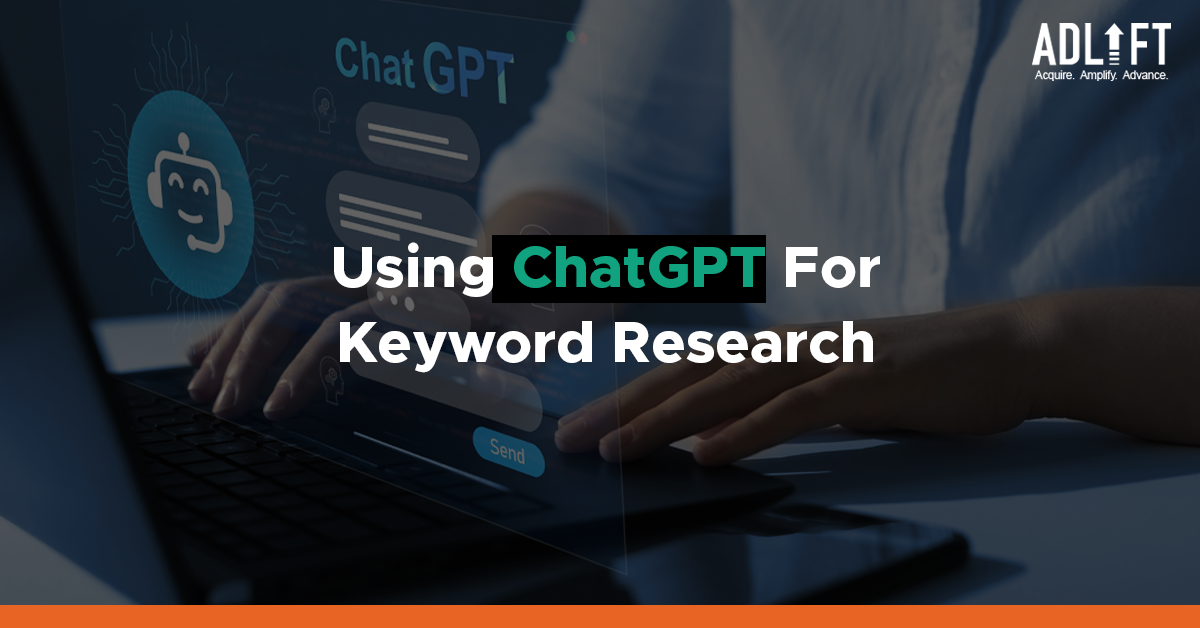 How to Use ChatGPT To Do Effective Keyword Research?