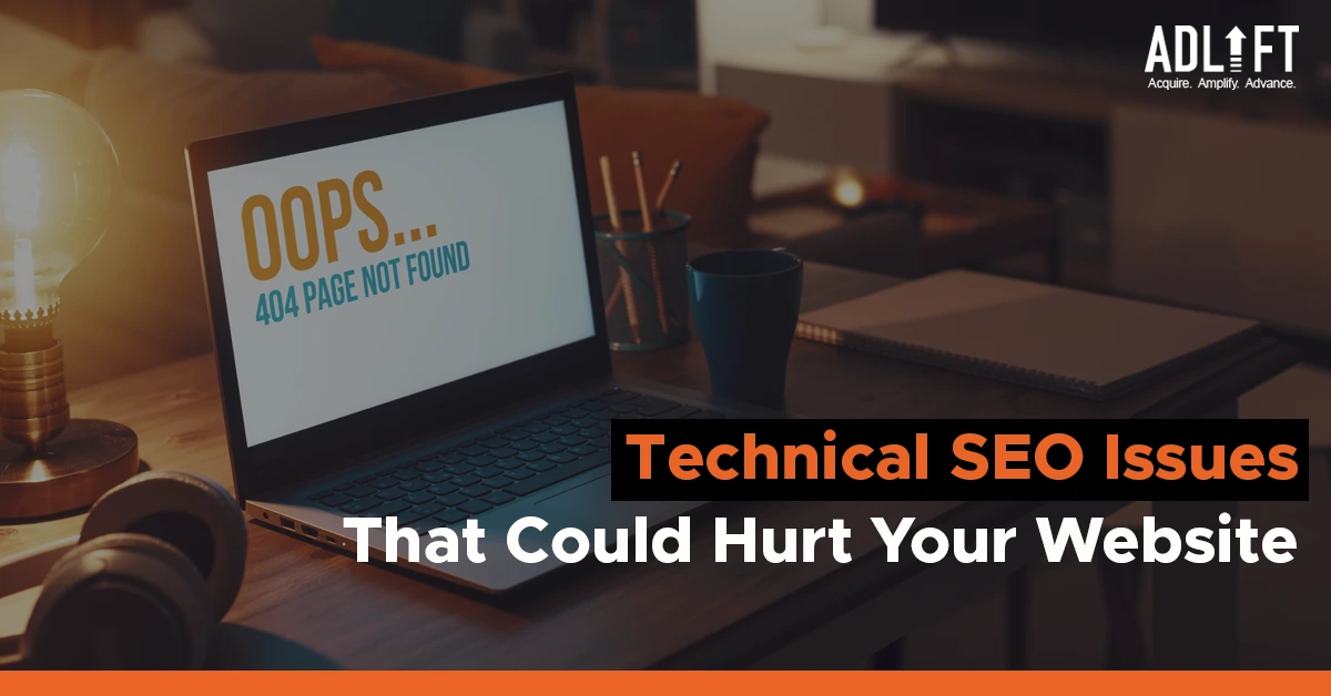 Technical SEO Issues That Could Be Hurting Your Website