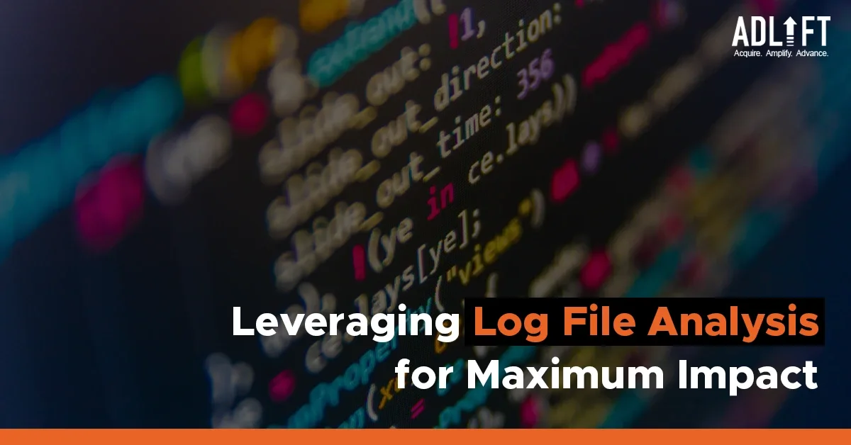 Data-Driven SEO: Leveraging Log File Analysis for Maximum Impact