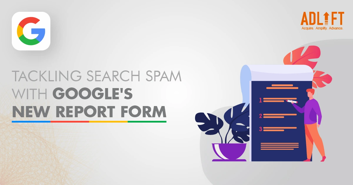 Tackling Search Spam with Google’s New Report Form