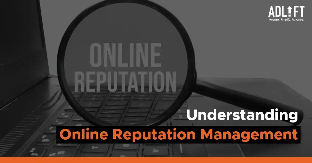What Does Online Reputation Management Mean? Find Out Here