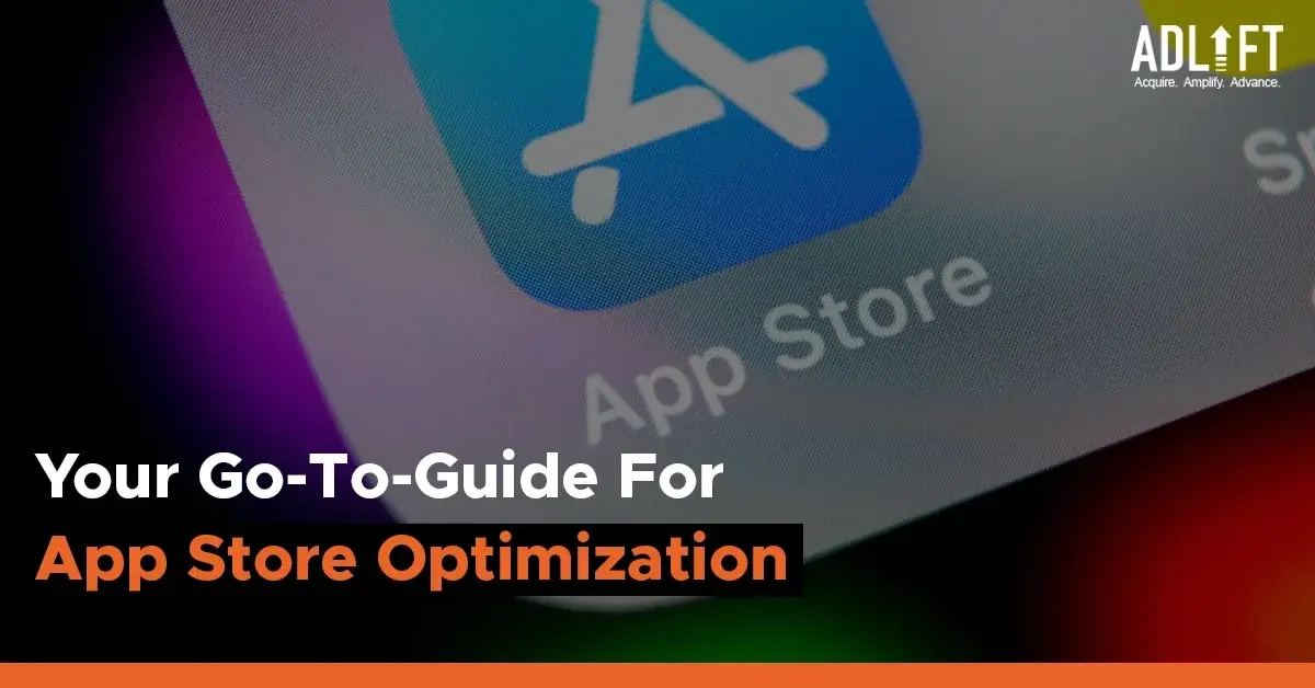 Your Go-To-Guide For App Store Optimization