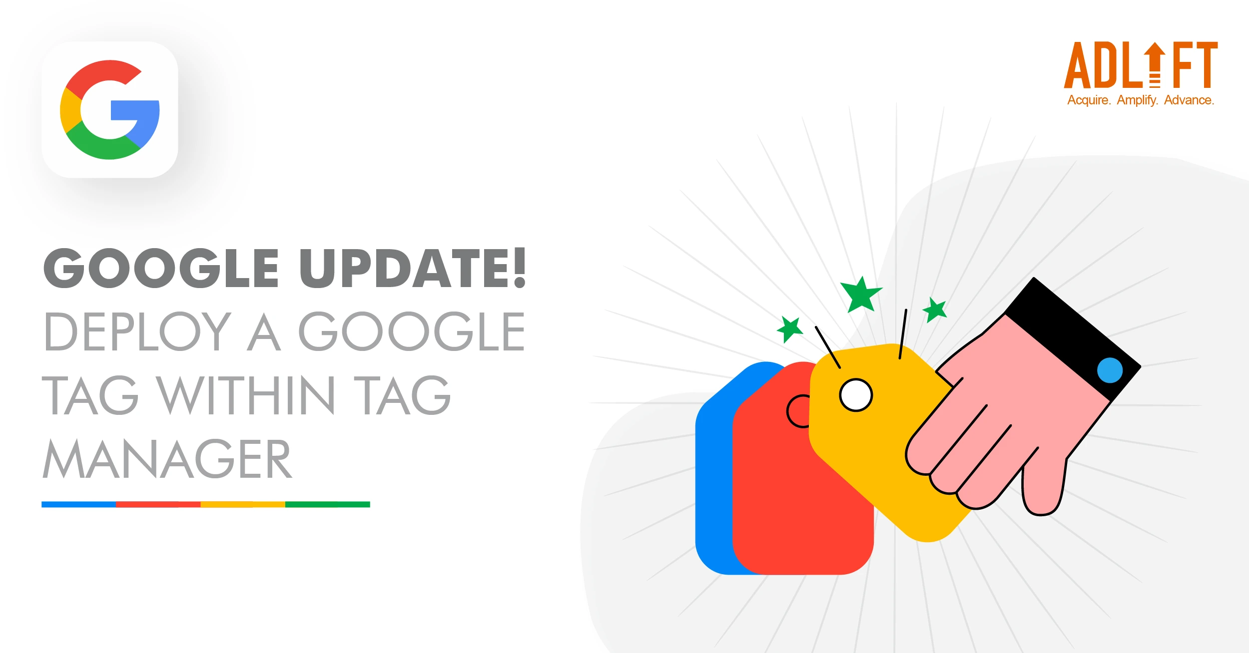Google Update! Deploy a Google Tag within Tag Manager