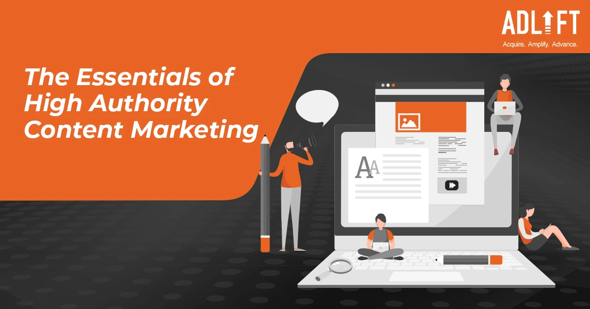 What is High Authority/Quality Content Marketing?