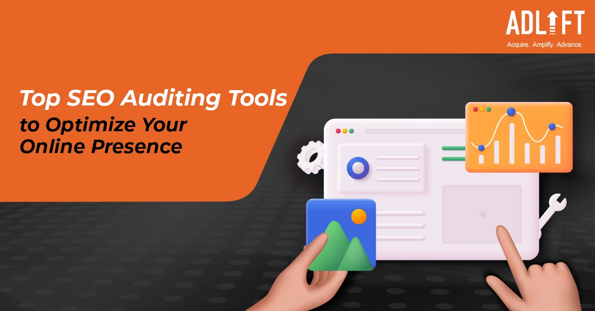 Top SEO Auditing Tools to Optimize Your Online Presence