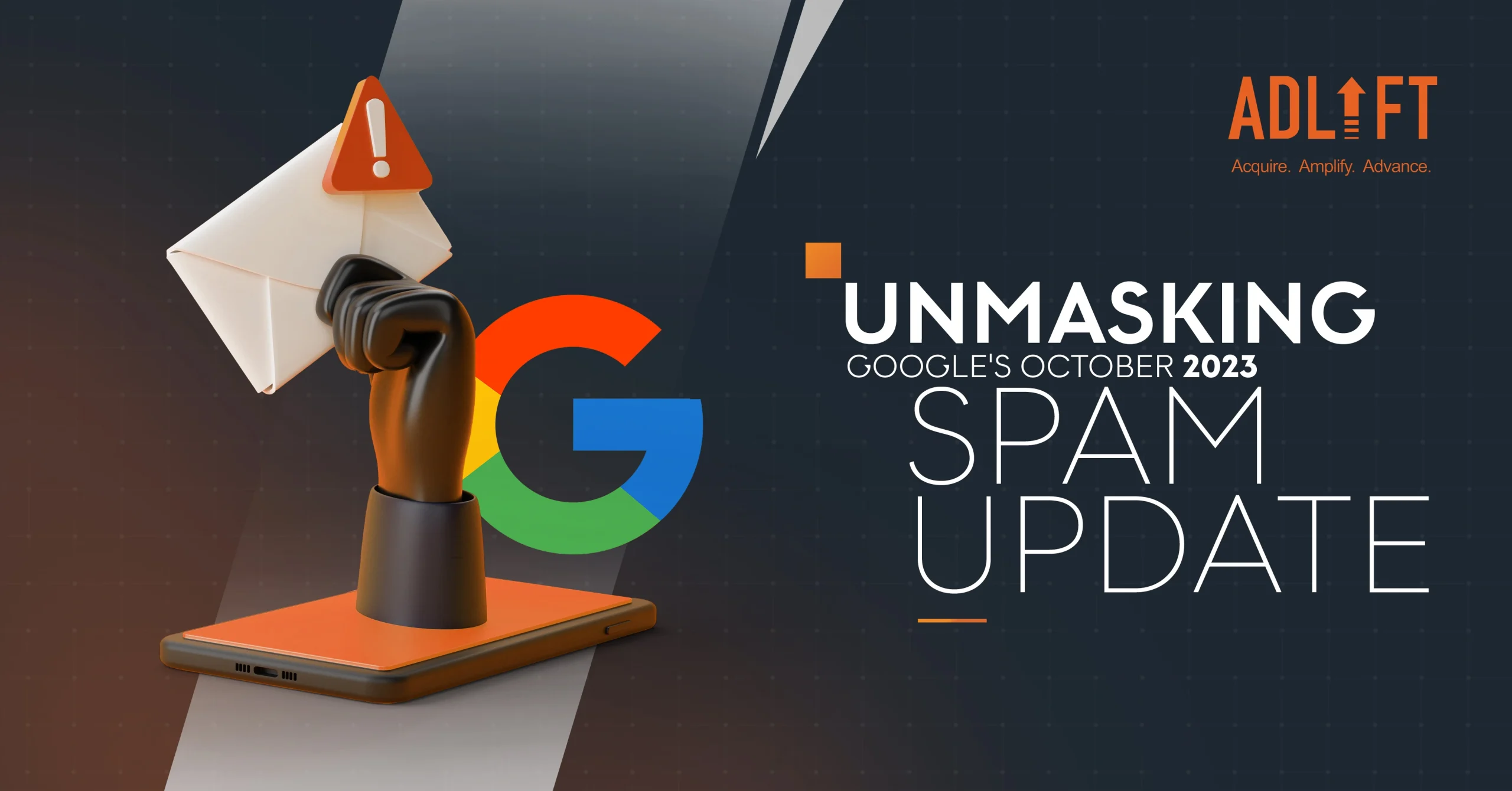 Unmasking Google’s October 2023 Spam Update