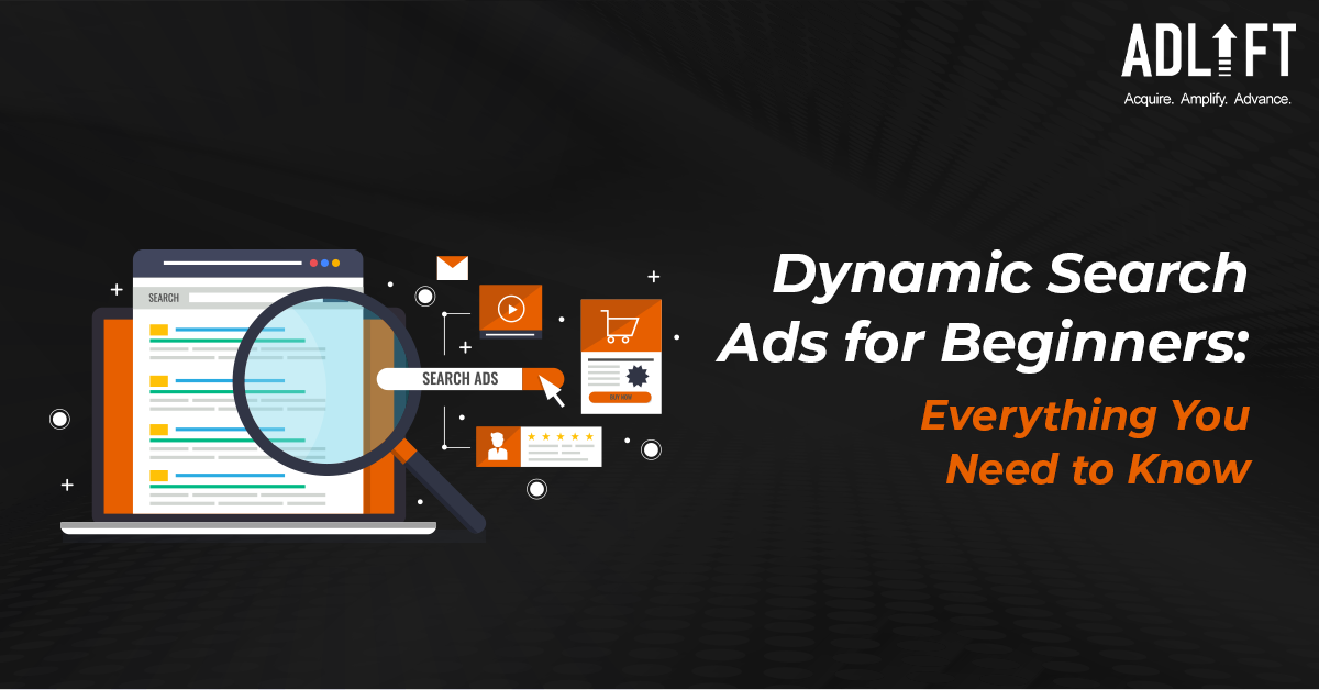 Dynamic Search Ads for Beginners: Everything You Need to Know