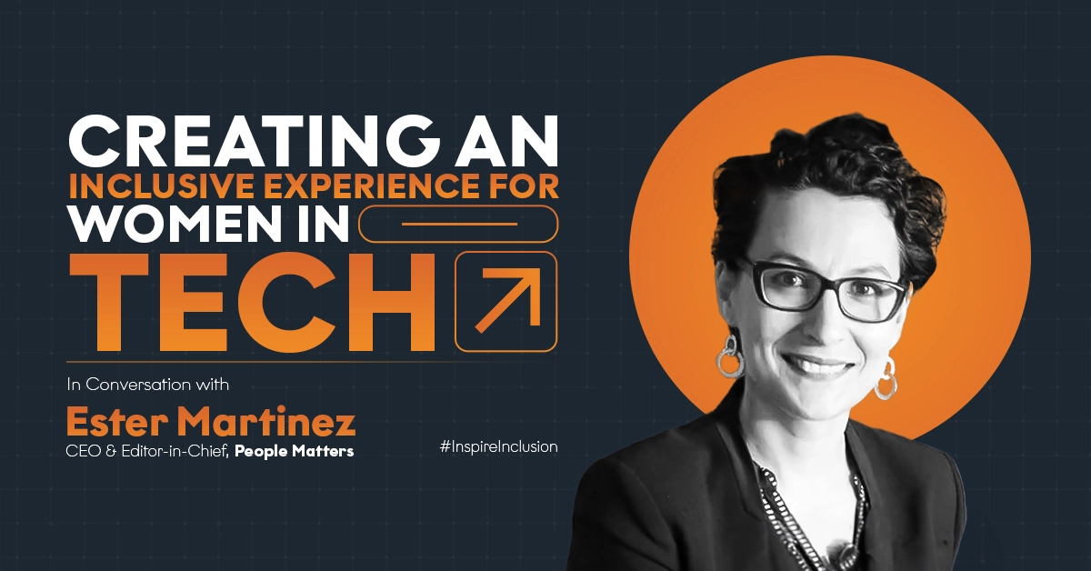 Creating an inclusive experience for women in tech’ – a conversation with Ester Martinez