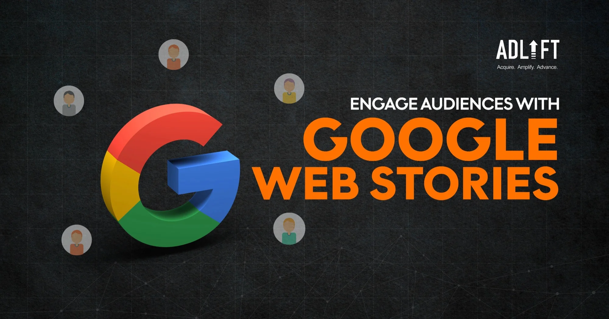 Here’s How you can Engage Your Audience with Google Web Stories