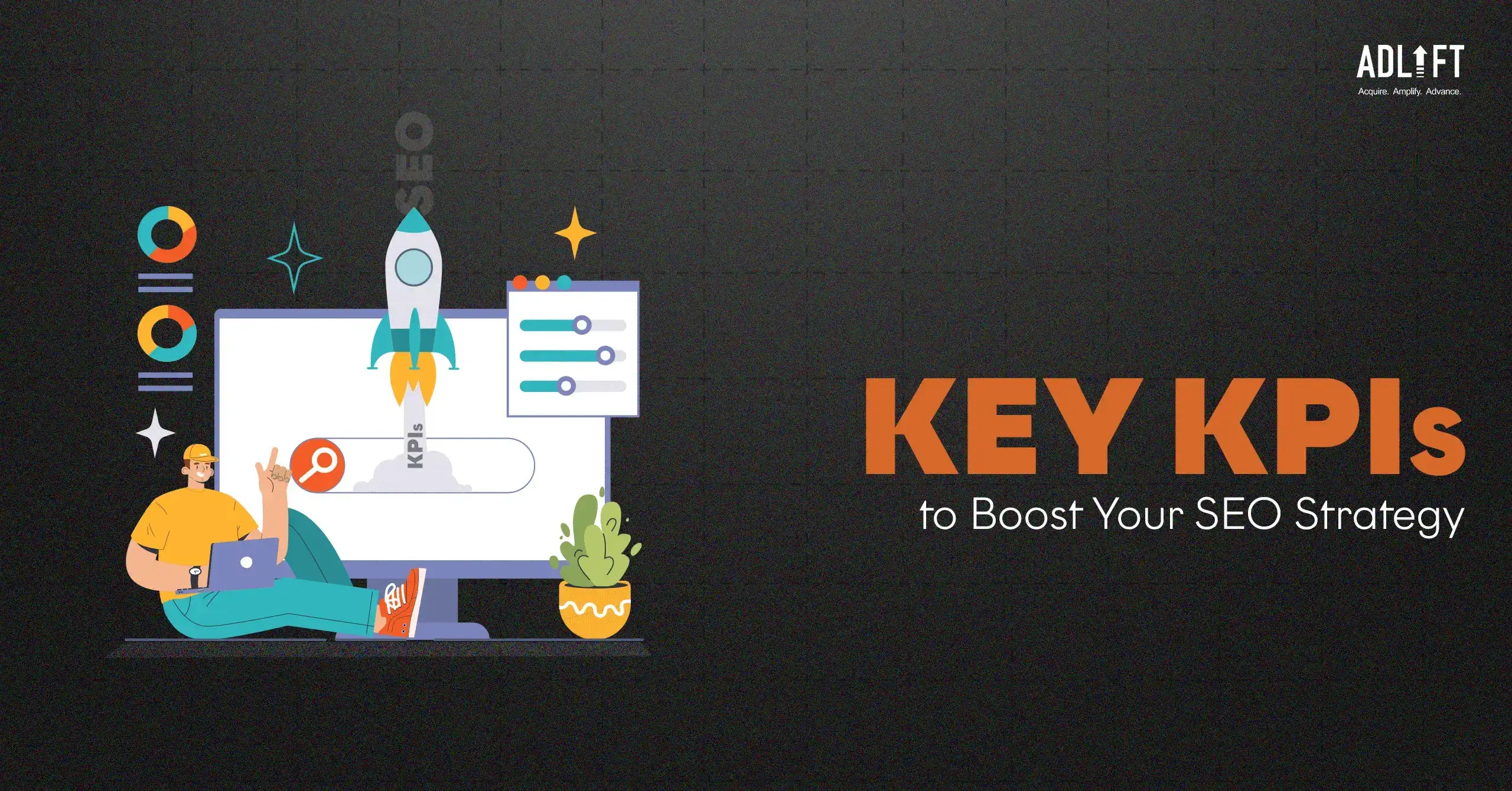 Boost Your Strategy with the Right SEO KPIs