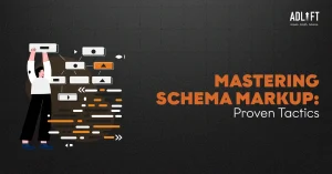What is Schema Markup? Strategies to Use it for Better SEO Performance
