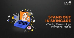 Dermatology Marketing Made Easy: Proven Techniques to Grow Your Client Base