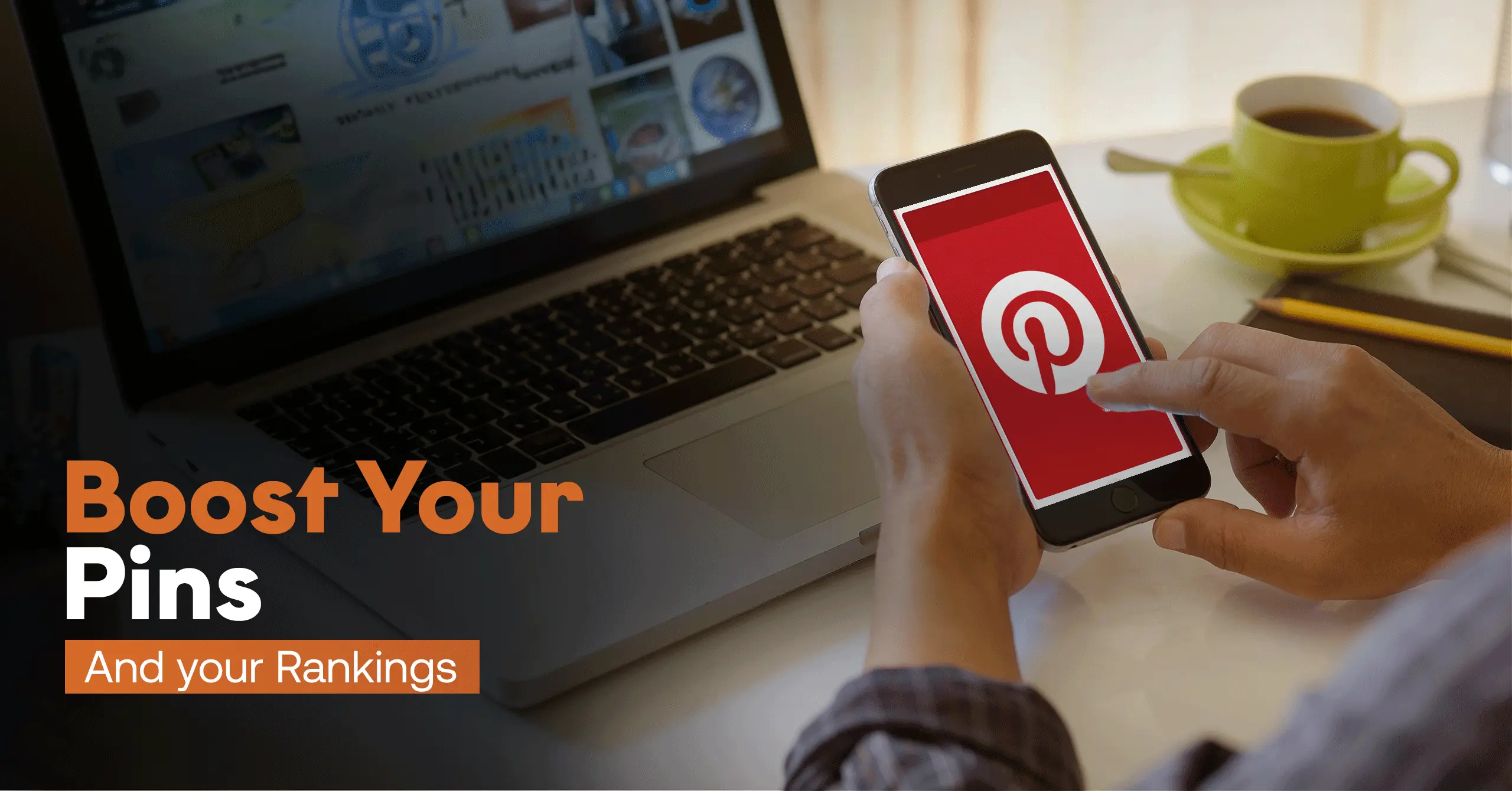 Pinterest SEO Tips to Boost Your Pins
