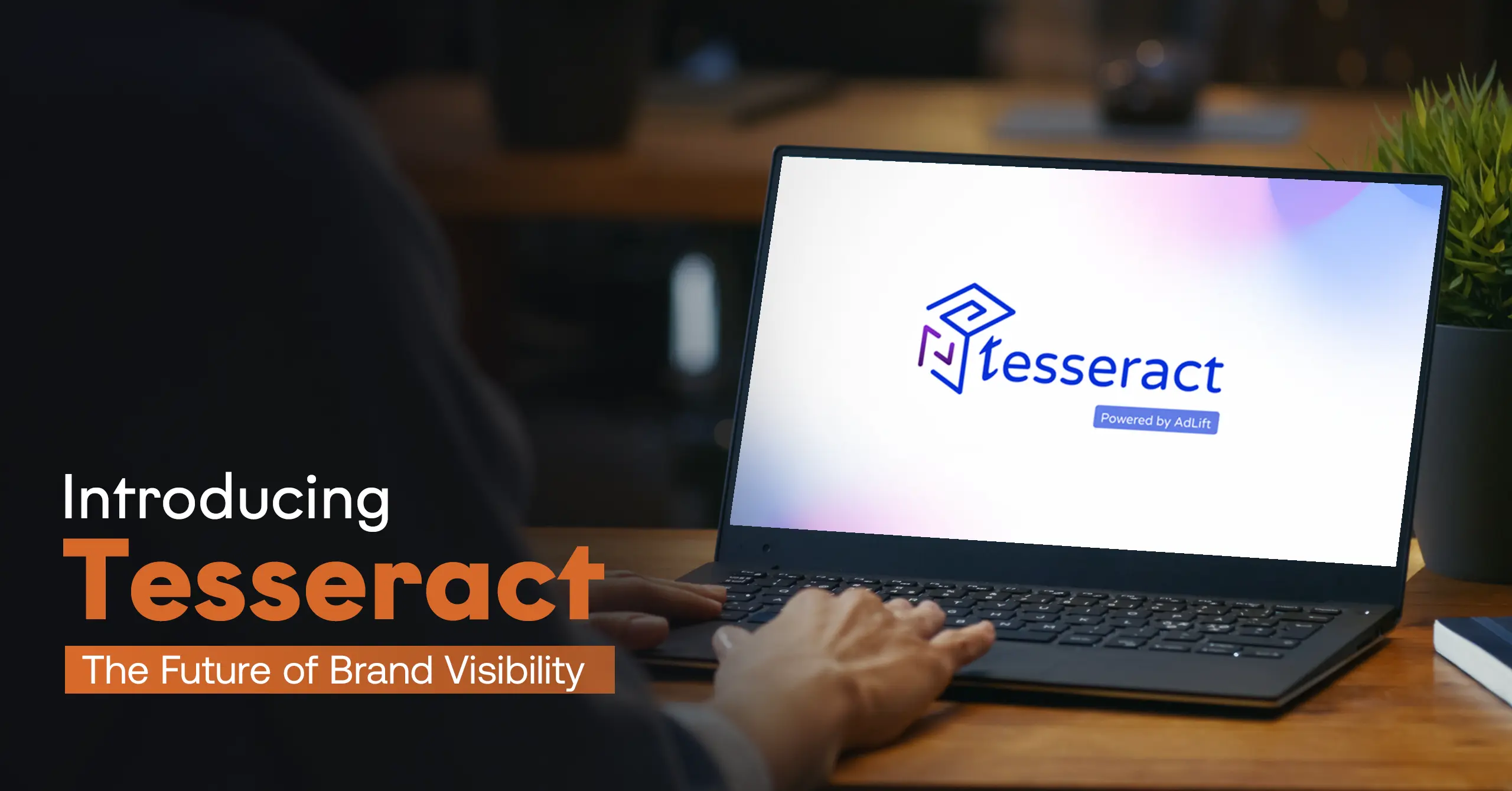 Meet Tesseract: Your Brand’s New Superpower in the Age of AI Search
