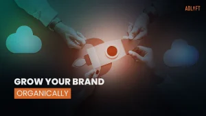 Want More Eyes on Your Brand? Organic Marketing That Works