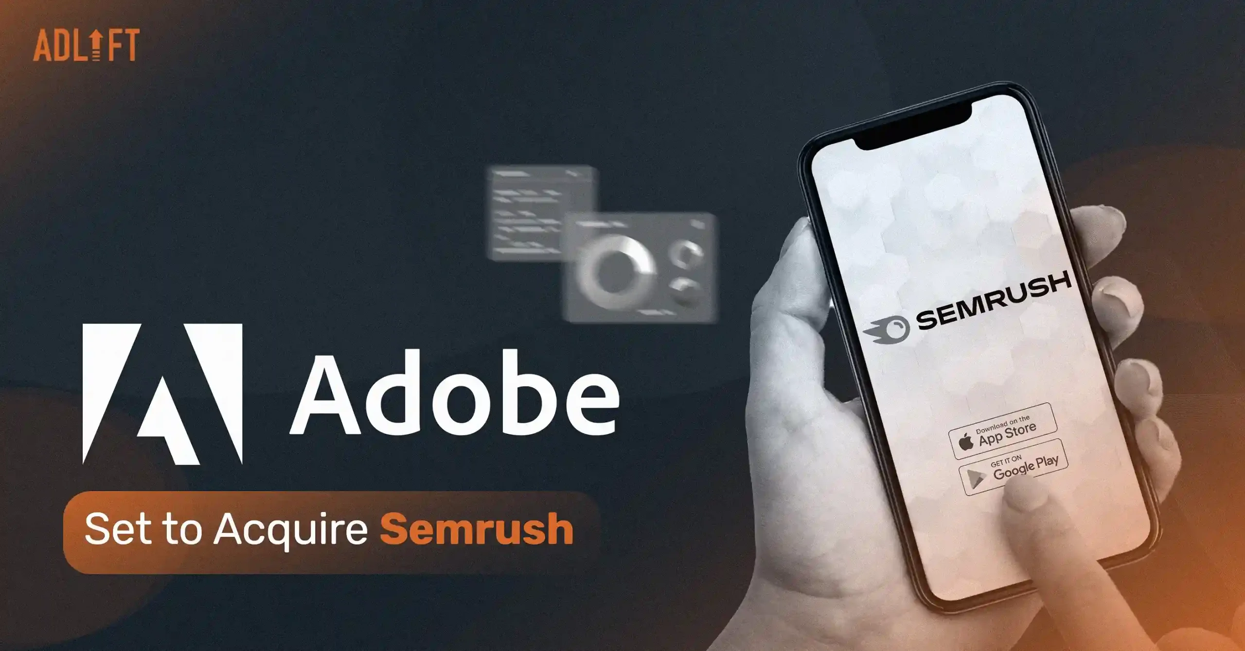 Adobe to Acquire Semrush: What This Deal Means for Online Visibility