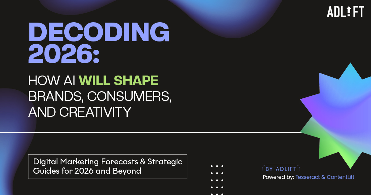 Decoding 2026: How AI Will Shape Brands, Consumers, and Creativity