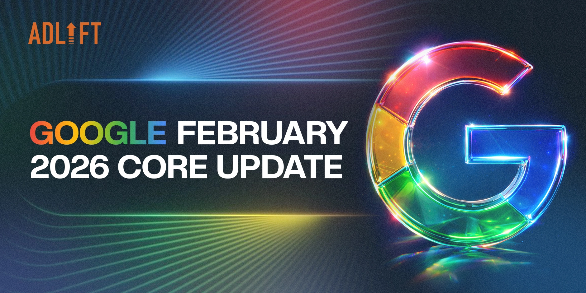 Google February Core Update: What Website Owners Should Expect