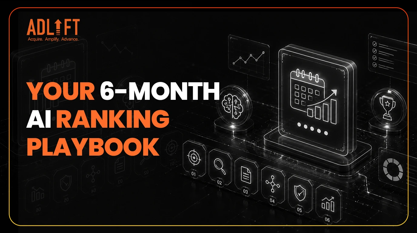 AI Search Ranking: The 6-Month Playbook for Dominating Generative Search