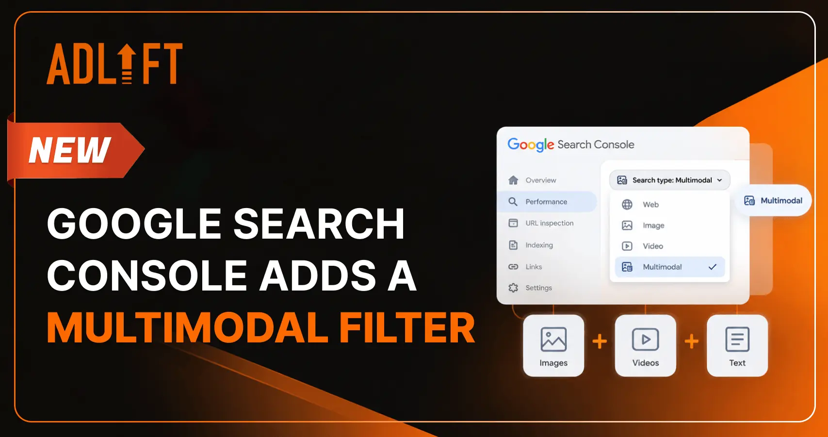 Google Search Console Multimodal Filter: What It Is, How to Use It, and How to Optimize for Lens Traffic