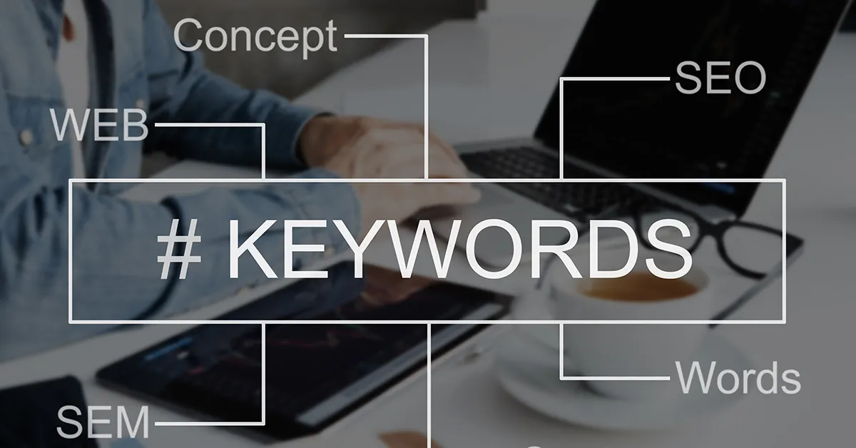 Laying the Groundwork: The Keys to Keyword Research