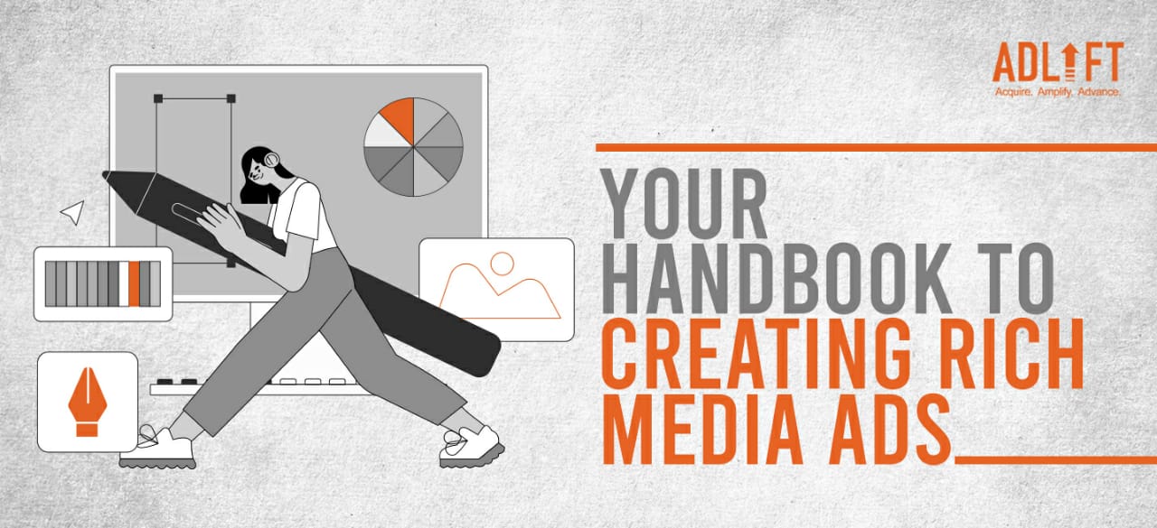 Your Handbook to Creating Rich Media Ads