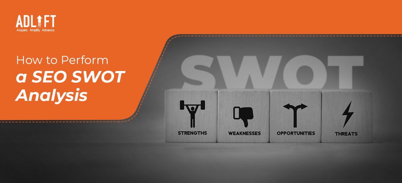 How to perform a SEO SWOT Analysis