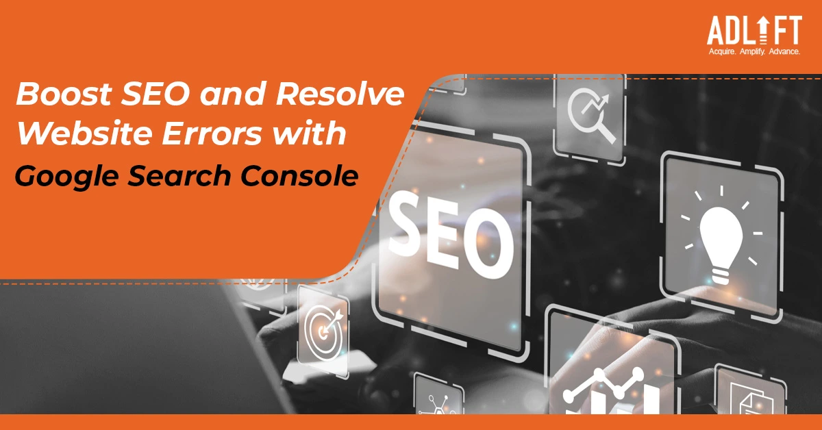 Boost SEO and Resolve Website Errors with Google Search Console