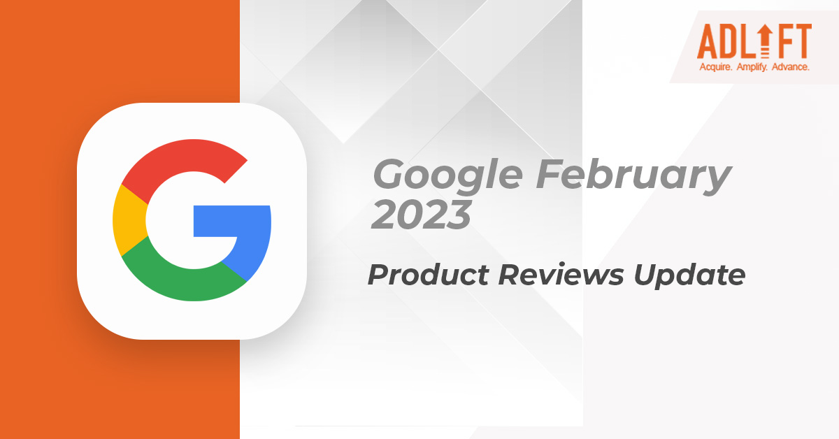 Google February 2023 Product Reviews Update