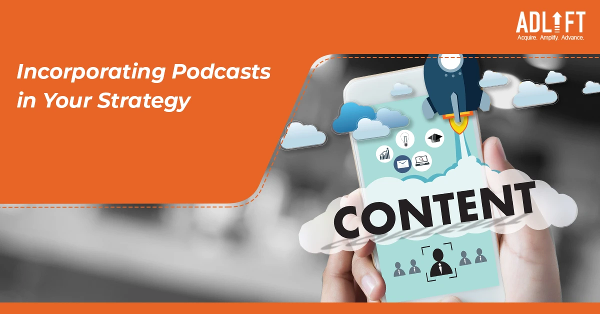 Podcasting 101 Tips for Incorporating Audio Content into Your Strategy