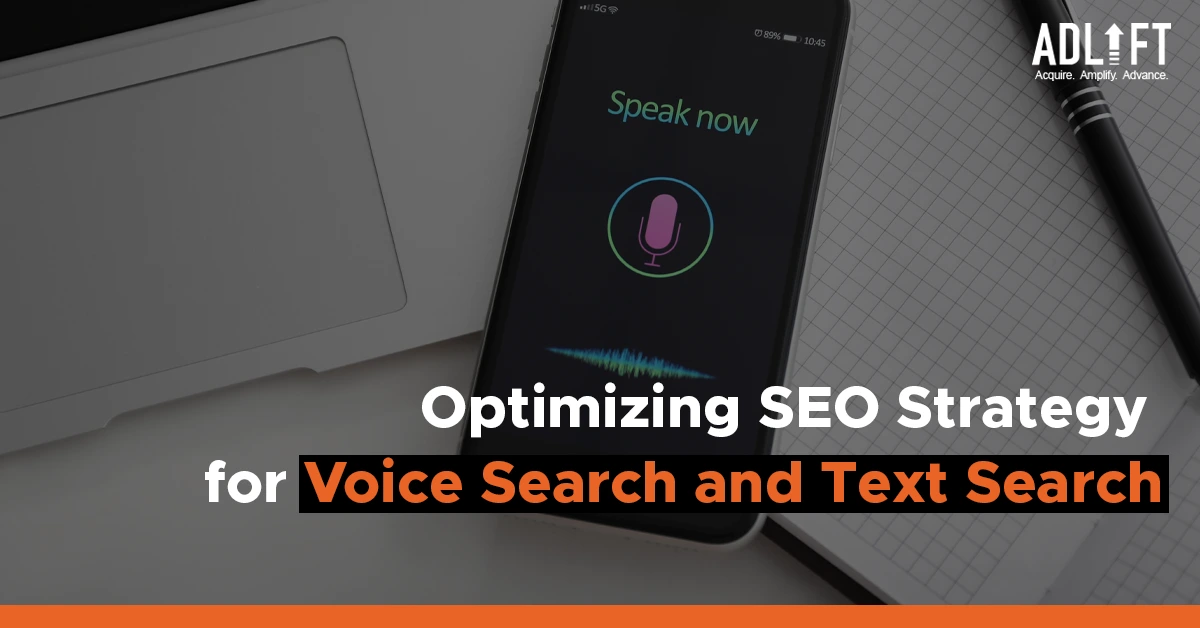 Optimizing Your SEO Strategy for Voice Search and Text Search