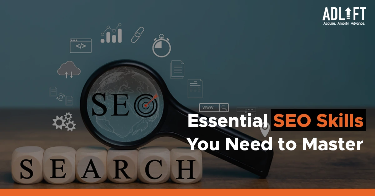 10 Essential SEO Expert Skills You Need to Master
