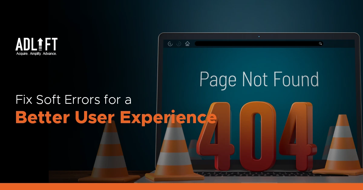 Soft Errors: How to Fix Them for Better User Experience