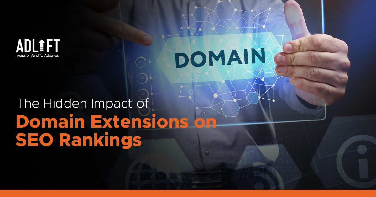 The Hidden Impact of Domain Extensions on SEO Rankings