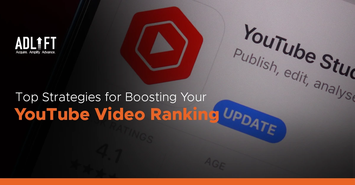 Top Strategies for Boosting Your YouTube Video Ranking