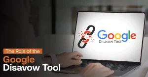 How to Use the Google Disavow Tool to Improve Your SEO in 2025?