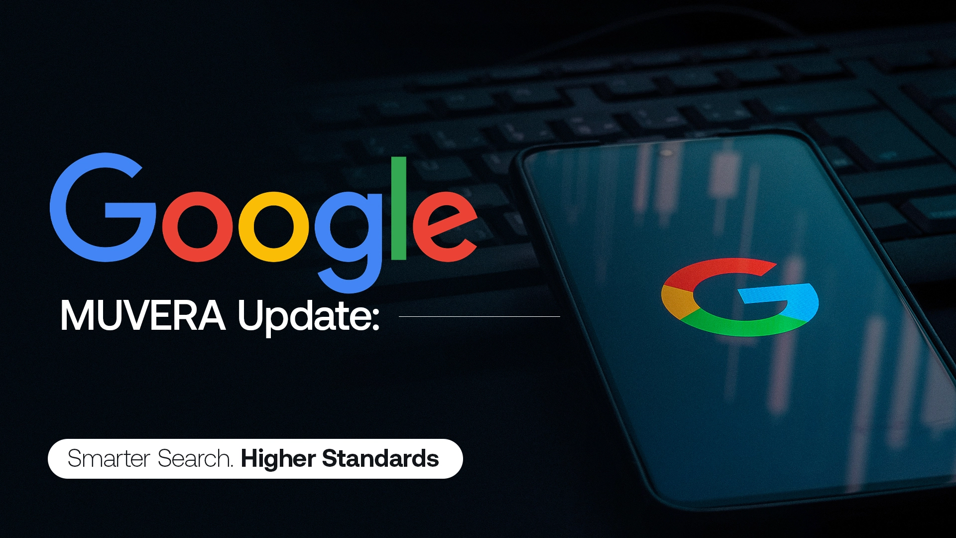 Google MUVERA: Understanding the New Search Algorithm